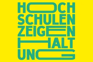 Grafische Darstellung des Claims Hochschulen zeigen Haltung als grüner Schriftzug auf gelbem Grund. 